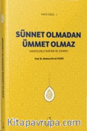 Sünnet Olmadan Ümmet Olmaz