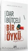 Dar Bütçeli Bir Öykü
