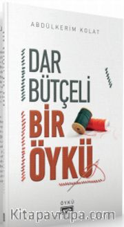 Dar Bütçeli Bir Öykü