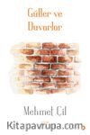 Güller ve Duvarlar