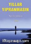 Yıllar Yıpranmasın