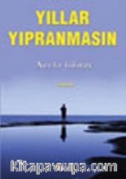 Yıllar Yıpranmasın
