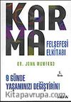 Karma Felsefesi Elkitabı/9 Günde Yaşamınızı Değiştirin!