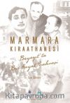 Marmara Kıraathanesi, Beyazıt'ta Bir Hayat Sahnesi