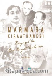Marmara Kıraathanesi, Beyazıt'ta Bir Hayat Sahnesi