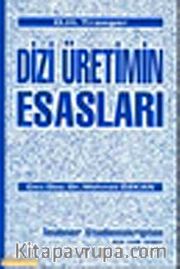 Dizi Üretimin Esasları