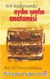 Türk Toplumunda Aydın Sınıfın Anatomisi