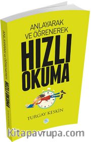 Anlayarak ve Öğrenerek Hızlı Okuma