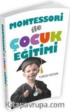 Montessori İle Çocuk Eğitimi 