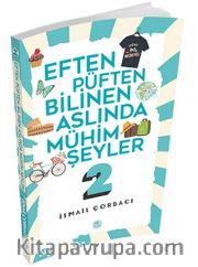 Eften Püften Bilinen Aslında Mühim Şeyler 2