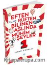 Eften Püften Bilinen Aslında Mühim Şeyler 1