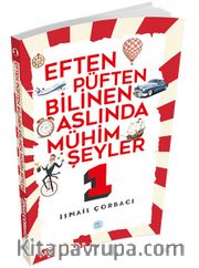 Eften Püften Bilinen Aslında Mühim Şeyler 1