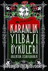 Karanlık Yılbaşı Öyküleri & Aralıktan Sızan Karanlık