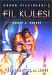 Fil Kulesi Conan Yıllıkları 1