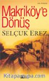 Makriköy'e Dönüş