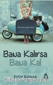 Bana Kalırsa Bana Kal
