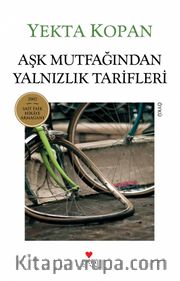 Aşk Mutfağından Yalnızlık Tarifleri (Eski Kapak)