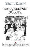 Kara Kedinin Gölgesi (Eski Kapak)