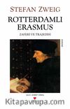 Roterdamlı Erasmus ( Zaferi ve Trajedisi) (Eski Kapak)