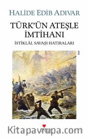 Türk'ün Ateşle İmtihanı (Eski Kapak)