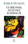 Ve Bir Pars, Hüzünle Kaybolur (Eski Kapak)