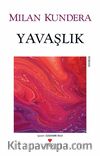 Yavaşlık (Eski Kapak)