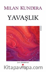 Yavaşlık (Eski Kapak)