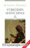 Yüreğimin Sesini Dinle (Eski Kapak)