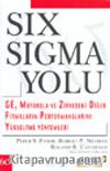 Six Sigma Yolu Ge, Motorola ve Zirvedeki Diğer Firmaların Performanslarını Yükseltme Yöntemleri