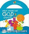 Which Shapes Did God Create? (İngilizce)
