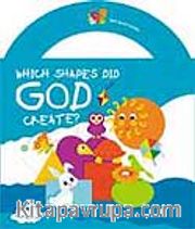 Which Shapes Did God Create? (İngilizce)