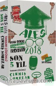 2018 ALES Son Bahar Dahil Son 5 Yıl Tamamı Çözümlü Çıkmış Sorular