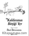 Kaldırımın Bittiği Yer (Ciltli)