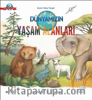 Dünyamızın Yaşam Alanları