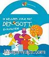 In Welcher Form Hat Der Gott Erschaffen? (Almanca)