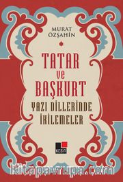 Tatar ve Başkurt  Yazı Dillerinde İkilemeler 