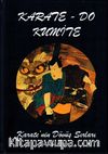 Karate-Do Kumite & Karate'nin Dövüş Sırları
