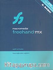 Macromedia FreeHand MX: Kaynağından Eğitim