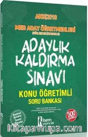 2018 AKS Adaylık Kaldırma Sınavı Konu Öğretimli Soru Bankası