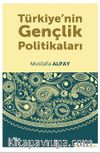 Türkiye’nin Gençlik Politikaları