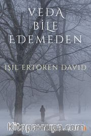 Veda Bile Edemeden