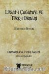 Lügat-i Çağatayi ve Türk-i Osmani