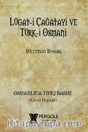 Lügat-i Çağatayi ve Türk-i Osmani