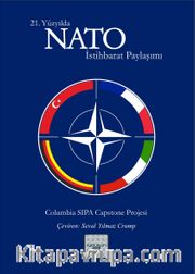 21. Yüzyılda NATO İstihbarat Paylaşımı <br /> Columbia Üniversitesi Raporu