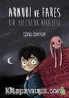 Arnubi ve Fares & Bir Yolculuk Hikayesi