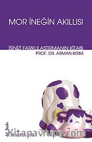 Mor İneğin Akıllısı