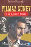 Yılmaz Güney Bir Çirkin Kral