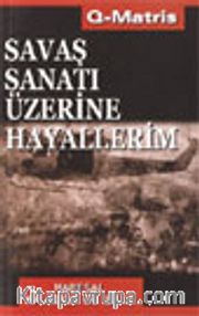 Savaş Sanatı Üzerine Hayallerim