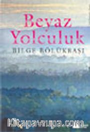 Beyaz Yolculuk