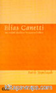 Elias Canetti: Das Gefühl Absoluter Verantwortlichkeit